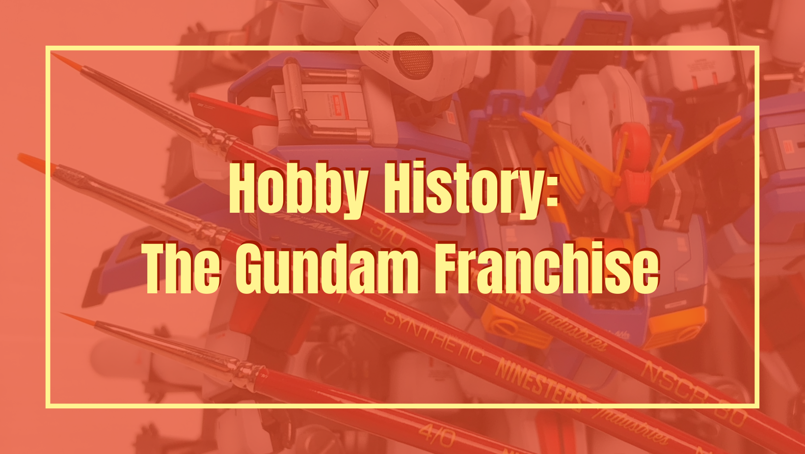 Hobby History: The Epic Journey of Gundam